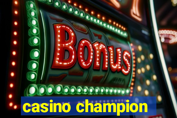 casino champion